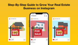 Illustration shows three instagram posts side by side, all representing houses that are for sale or have been sold. Title says "Step by step guide to grow your real estate business on Instagram"