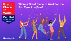 Illustration shows a group of people happily celebrating Marketcircle’s second certification as a Great Place to Work. The Great Place to Work certified badge is on the top left, with Marketcircle’s logo below it. Purple background.